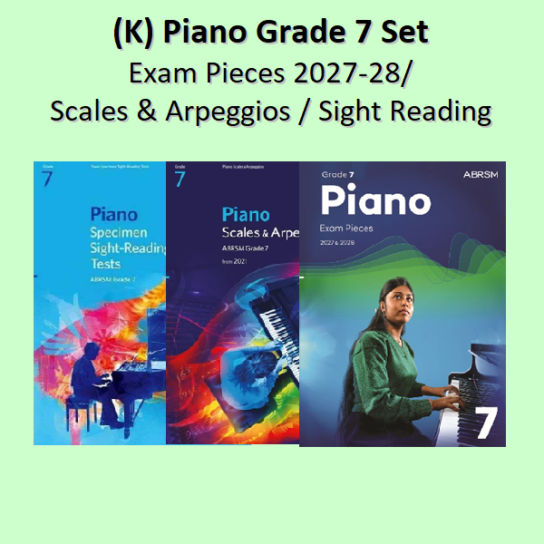 (K) Piano Exam Pieces 2027-2028 Grade 7 + Scales + Sight-Reading Set